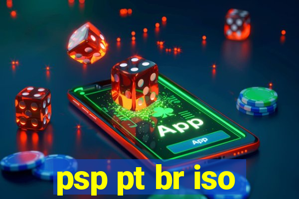 psp pt br iso